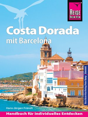 cover image of Reise Know-How Reiseführer Costa Dorada (Daurada) mit Barcelona